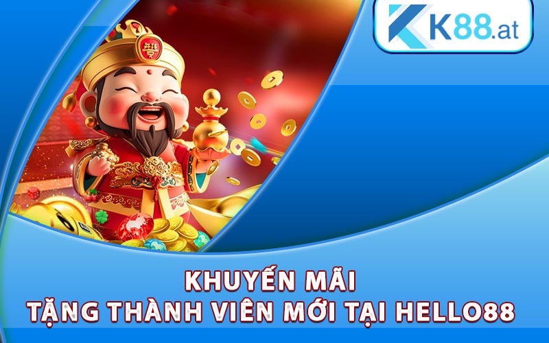 Sòng Bài Trực Tuyến Hello88 - Tận Hưởng Giải Trí Đẳng Cấp 5 Khuyến mãi tặng thành viên mới tại Hello88